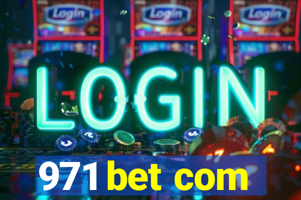 971 bet com